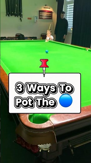 3 Ways To Pot The Blue - Full Size Snooker Table