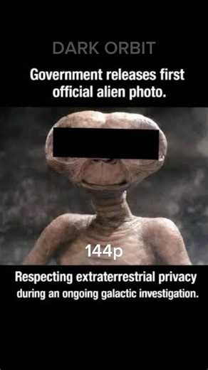 Real Alien Photos: 144p vs. 4K 👽🛸