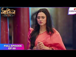 Naagin S6 | Full Episode Ep. 68 | Pratha to save Prathna! | Colors TV