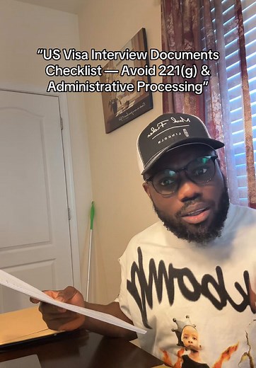 US Visa Interview Documents Checklist: Avoid 221(g)