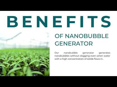 Revolutionize Water Management with Nanobubbles