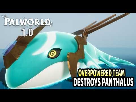 Palworld 1.0 This Overpowered Team Destroys Panthalus Easily Full Team Items & Boss Fight Breakdown