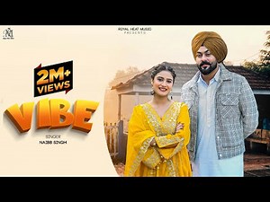 VIBE (Official Video) Naibb Singh | Beatcop | Latest Punjabi Songs 2025 | Royal Heat Music