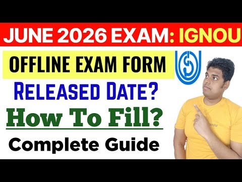 IGNOU June 2026 Offline Exam Form Fill Up Process | IGNOU Offline Exam Form June 2026 | IGNOU Exam