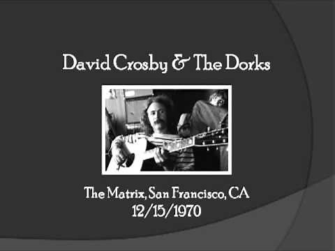【TLRMC032】 David Crosby & The Dorks 12/15/1970