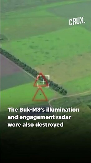 Watch | Ukraine Destroys Russian Buk-M3 SAM
