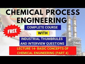 Lec 14 | Basic Concepts of Chemical Engineering | Process Design Engineering | PAYO'S Academy