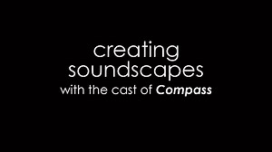 Compass: Creating Soundscapes