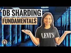 What is Database Sharding, Logical and Physical Shards, Dynamic vs Algorithmic Sharding | 2021