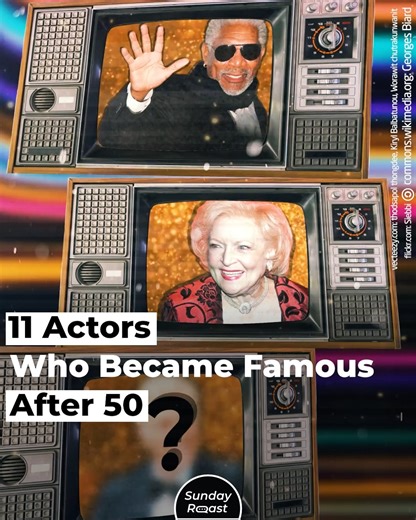 Who said actors have to be young to achieve success? Just look at these old-timers. | Sunday Roast