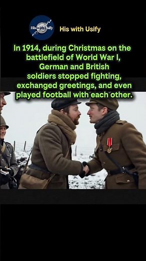 The Christmas Truce of 1914: When Enemy Soldiers Stopped War to Play Football