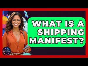 What Is A Shipping Manifest? - Conventions Network