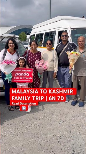 Ultimate Malaysia Family On Kashmir Tour 2026 | 7D/6N Kashmir Trip | Trusted Srinagar Travel Agency