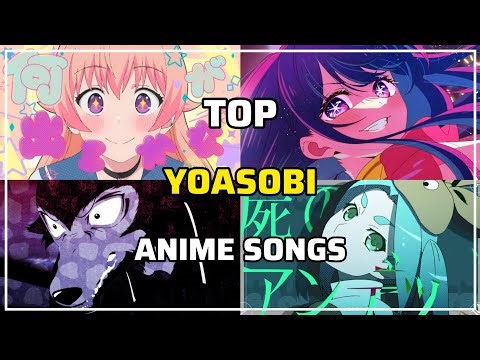 My Top YOASOBI Anime Songs