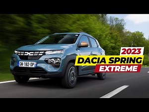 2023 Dacia Spring Extreme Review: Electrifying Performance Meets Affordability