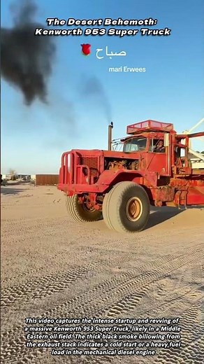 The Desert Behemoth Kenworth 953 Super Truck