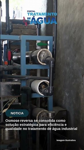 Osmose reversa se consolida como solução estratégica para eficiência e qualidade