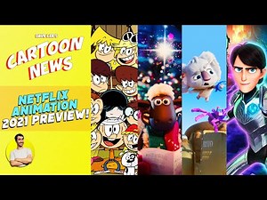 NETFLIX Animated Movies 2021 Announced & Detailed First Looks | CARTOON NEWS
