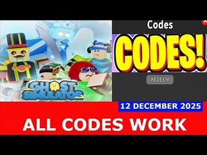 *ALL CODES WORK* [🎄XMAS☃️] Ghost Simulator ROBLOX | December 12, 2025