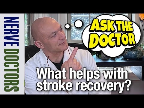 What helps with stroke recovery? - Ask The Nerve Doctors