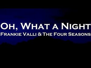 The Four Seasons - December, 1963 (Oh, What a Night) (Lyrics)