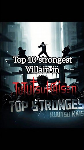 TOP 10 Strongest Villains in JJK 🔥#jjk#top10villain#animeshorts