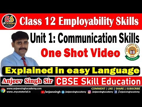 Class 12 Employability Skills Unit 1 Communication Skills One Shot Video | XII Employability Skills