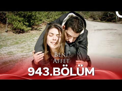 Beni Affet 943. Bölüm