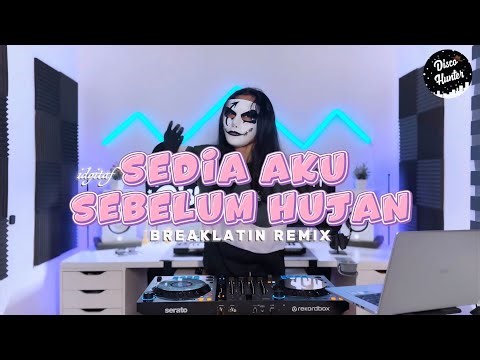 DISCO HUNTER - Sedia Aku Sebelum Hujan(Breaklatin)