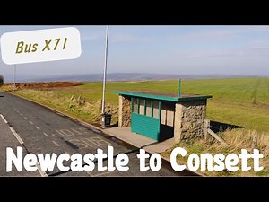 Let's go to Consett | Bus X71 Eldon Square Bus Station in Newcastle to Consett | March 2025