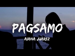 Arthur Nery - Pagsamo | Female Version | Cover by Aiana Juarez (Lyrics)
