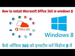 How to install office 365 in windows 8