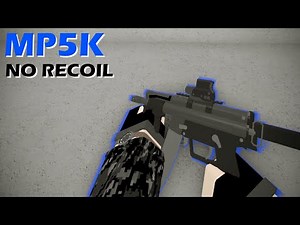 MP5K No Recoil | ROBLOX Phantom Forces