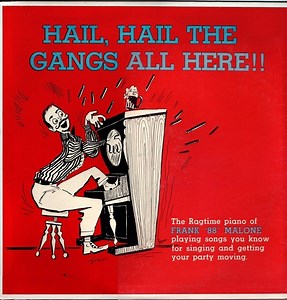 Frank "88" Malone - Hail, Hail, The Gangs All Here!!