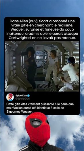 Dans Alien (1979), Scott a ordonné une vraie gifle en cherchant le réalisme...