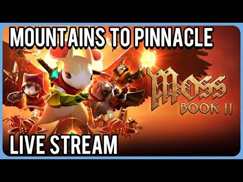 Moss Book 2 - Mountains to Pinnacle Playthrough