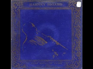 Barney Bigard - Step Steps Up - #6 of 9