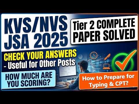 KVS/NVS JSA & Steno 2025 Tier 2 Paper Answer Key - Typing & CPT Strategy