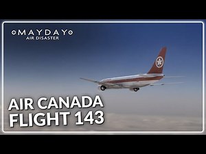 Flight 143: Engine Failure | Mayday Air Disaster