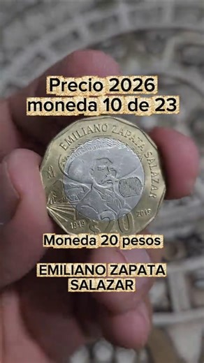 Precio moneda 20 pesos Emiliano zapata (10 de 23) #20pesos #numismatica #cuantovale #coleccionismo