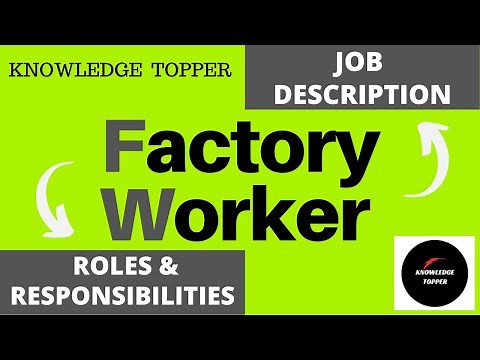 Factory Worker Job Description | Factory Worker Duties and Responsibilities and Roles