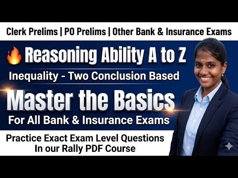 inequality reasoning இதுவரை கேட்கப்பட்ட 2Con based|without pen paper🔥💥2026 Prelims-க்கு ரெடியா?🤔