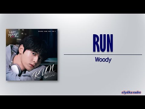 Woody – Run [My Lovely Liar OST Part 2] [Rom|Eng Lyric]