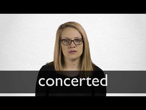How to pronounce CONCERTED in British English