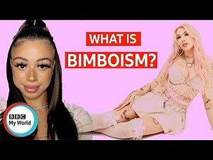 "I am a Bimbo!" How Gen Z are reclaiming the term - BBC My World