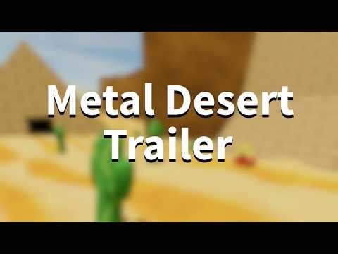 Robot 67: Metal Desert Final Update Trailer
