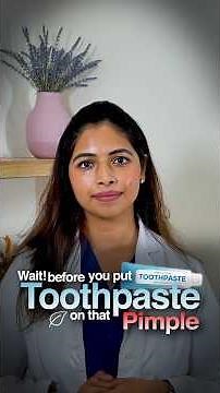 Stop putting toothpaste on pimples — a dermatologist explains why!