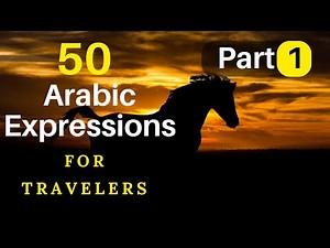 🌍 50 Must-Know Arabic Expressions for Travelers 🌍: (Part 1)