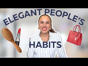 5 Things That Elegant Women Do