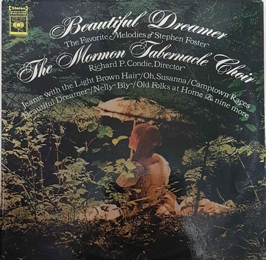 The Mormon Tabernacle Choir - Beautiful Dreamer: The Favorite Melodies Of Stephen Foster